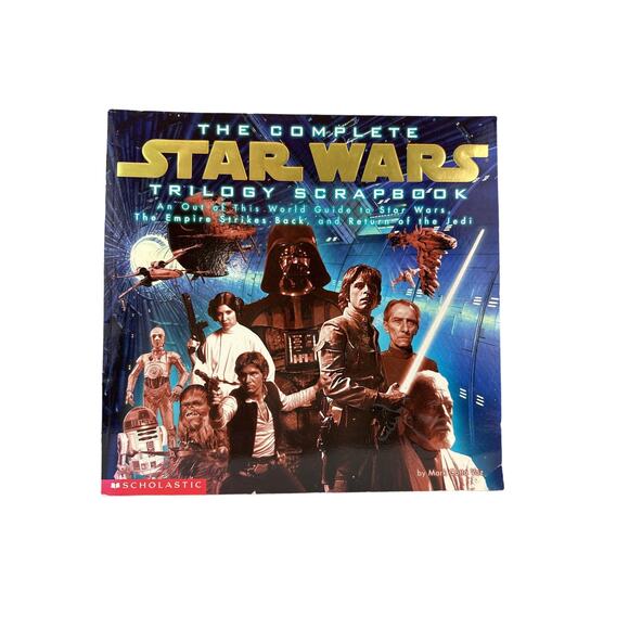 The Complete Star Wars Trilogy Scrapbook:‎ An Out of This World Guide - Picture 1 of 5